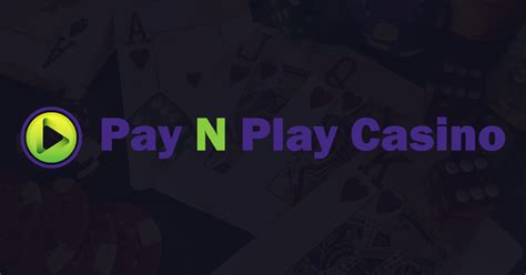 best pay n play casino 2020